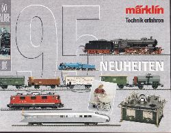 Gebr. Mrklin & Cie. GmbH  3 Kataloge Neuheiten 1995, 1997 und 2015 