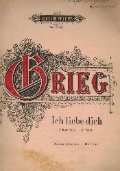 Grieg,Edvard  Ich liebe dich  I love thee  Je t