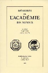Academie de Nimes (Hrsg.)  Mmoires de l Acadmie de Nimes.VIIIe Serie.Tome LXXII.Anne 1997-1998 