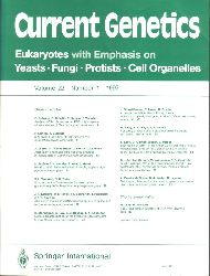 Current Genetics  Current Genetics Volume 22, 1992 Nr. 1 bis 6 (6 Hefte) 