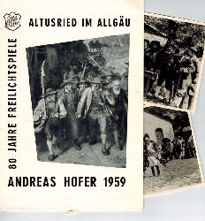 Freilichtspiele Altusried  Andreas Hofer 1959 und 2 Fotos von der Auffhrung vom 2.8.1959 