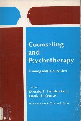 Hendrickson, Donald E.; Krause, Frank H.; edited b  Counseling and Psychotherapy: Training and Supervision 