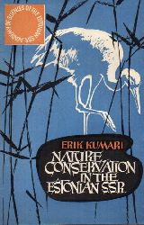 Kumari,Erik  Nature Conservation in the Estonian SSR. 