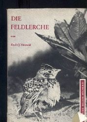 Ptzold,Rudolf  Die Feldlerche (Alauda arvensis L.) 