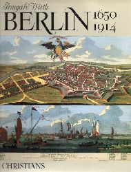 Wirth,Irmgard  Berlin 1650-1914 