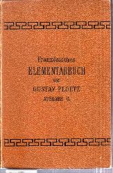 Ploetz,Gustav  Elementarbuch.Ausgabe C(Kurzer Lehrgang der franzsischen Sprache) 