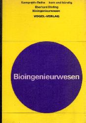 Drling,Eberhard  Bio-Ingenieurwesen kurz und bndig 