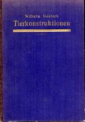 Goetsch,Wilhelm  Tierkonstruktionen 