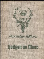 Bttcher,Maximilian  Hochzeit im Moor 