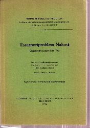Sdosteuropa Studien Bd.24  Transportproblem Nahost.Gterstrme suchen ihren Weg.Ergebnisse eines  