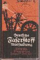 Deutsche Faserstoffausstellung  Ausstellung Leipzig August-Okotber 1918. Amtlicher Katalog 