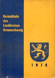 Landkreis Braunschweig (Hsg.)  Heimatbote des Landkreises Braunschweig 