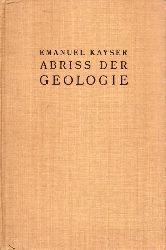 Kayser,Emanuel  Abriss der allgemeinen und stratigraphischen Geologie 