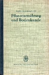 Schmalfu,Karl  Pflanzenernhrung und Bodenkunde Band I 