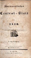 Pharmaceutisches Central-Blatt  Pharmaceutisches Central-Blatt fr 1830 Erster Jahrgang 