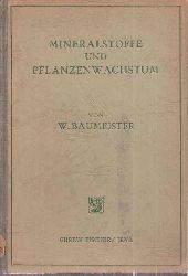 Baumeister,Walter  Mineralstoffe und Pflanzenwachstum 