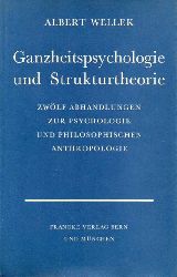 Wellek,Albert  Ganzheitspsychologie und Strukturtheorie.12 Abh.zur Psychologie und 