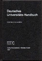 Deutsches Universitts-Handbuch,bearbeitet von  Karl-Otto Saur.Erster Band:Universitten(der Welt).Mnchen(Vlg.Dokumen 