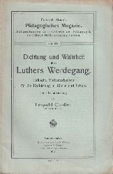 Cordier,Leopold  Dichtung und Wahrheit ber Luthers Werdegang 