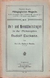 Budde,Gerhard  Welt- und Menschheitsfragen in der Philosophie Rudolf Euckens 