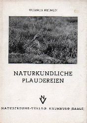 Heinen,Werner  Naturkundliche Plauderein 