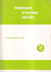 Kleintierzucht in Forschung und Lehre Bd.21  Celler Jahrbuch 1972 