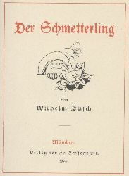 Busch,Wilhelm  Der Schmetterling 
