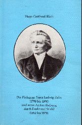 Bloth,Hugo Gotthard  Der Pdagoge Franz Ludwig Zahn (1798 bis 1890) und seine 