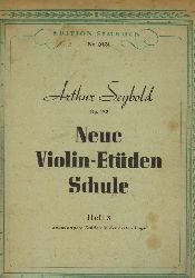 Seybold,Arthur  Neue Violin-Etden Schule Heft 3 Schwierige Etden in der ersten Lage 