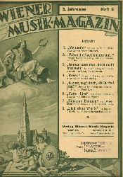 Wiener Musik-Magazin  Wiener Musik-Magazin 3.Jahrgang 1928 Heft 6 (1 Heft) 