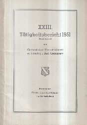 Mhring,Hans Karl  XXIII. 1951 und XXVIII. 1956 Ttigkeitsbericht und der Grtnerischen 