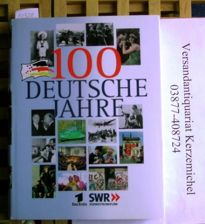 Fischer, Thomas/ Wirtz, Rainer (Hrsg.)  100 Deutsche Jahre. 