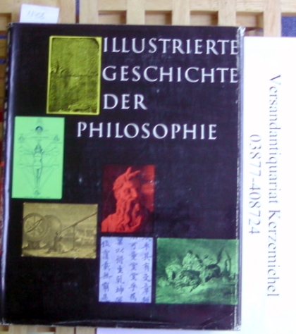 Runes, Dagobert D.  Illustrierte Geschichte der Philosophie 