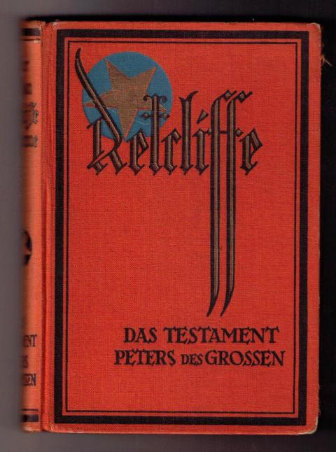 Retcliffe , Sir  John    Das Testament Peter des  Großen  