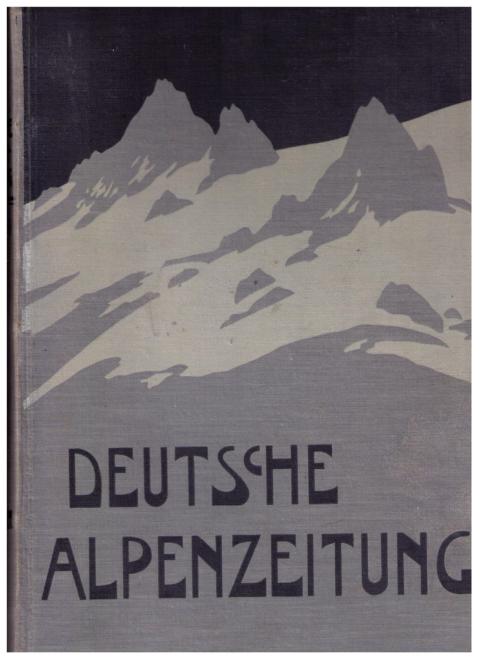 ohne Herausgeber    Deutsche  Alpenenzeitung 1908  - beide Halbjahresbände 