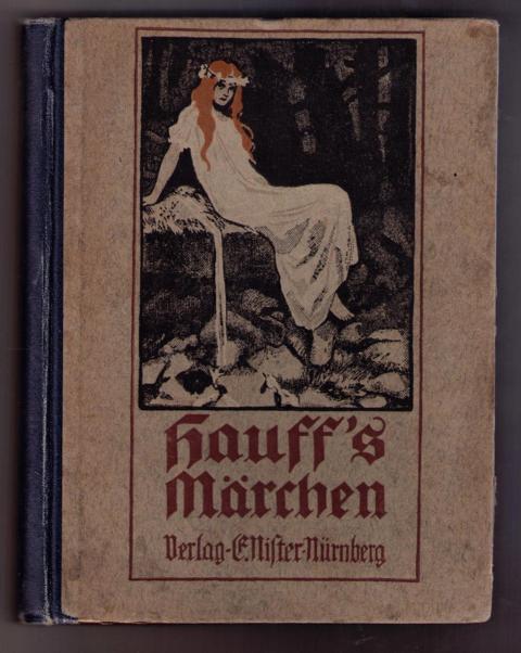 Heller, Dr. Hans - Diron , Artur   Wilhelm Hauff `s  Märchen   