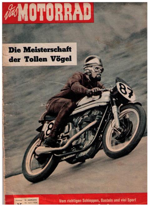 Hrsg. Pietsch , Paul und Dietrich - Troelch , Ernst   Das Motorrad  - 10. Jahrgang  1958 - Heft  15    