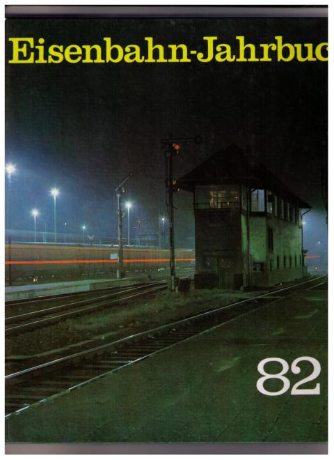 Hrsg. Transpress   Eisenbahn  -  Jahrbuch 1982  