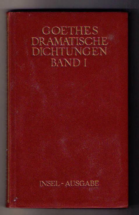 Goethe , Johann Wolfgang    Dramtische Dichtungen  Band 1 :  Faust  " 