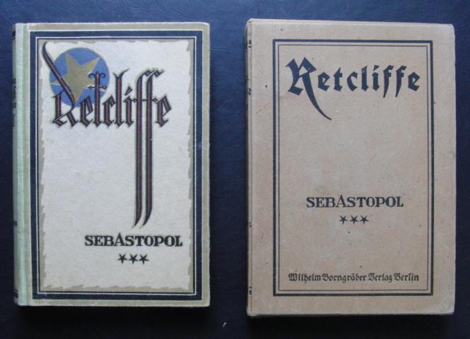 Hrsg. Götz,Ernst -  Retcliffe   , Sir  John     Sebastopol Band 3  ( auch Sewastopol )   