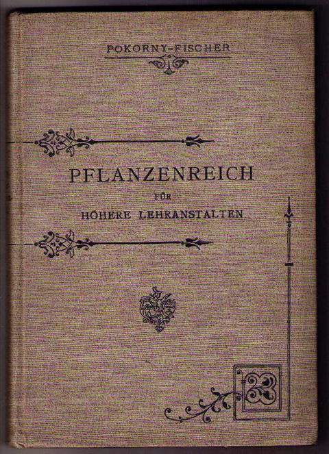 Fischer , Max    Pokorny`s Naturgeschichte des  Pflanzenreiches  