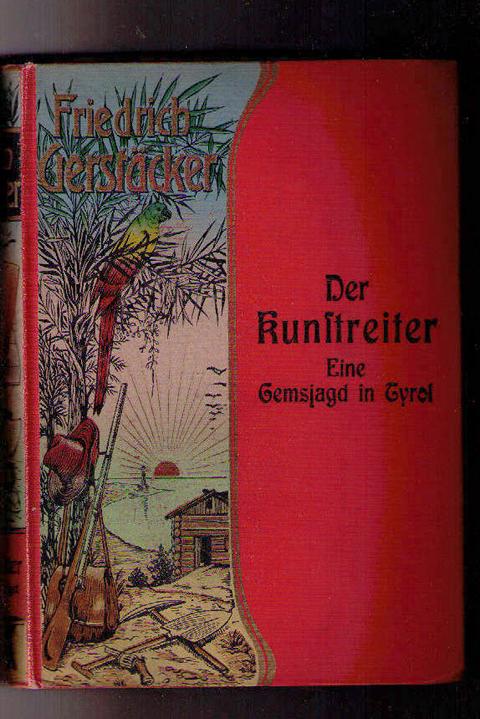 Gerstäcker ,Friedrich   Der Kunstreiter  