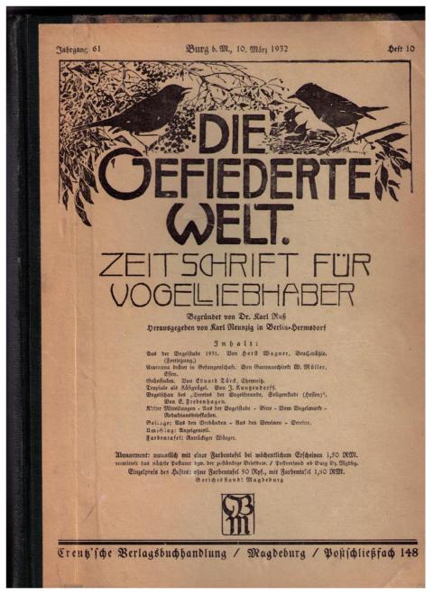 Hrsg.  Ruß, Dr.K. +Illustrator Neunzig,K.   Die gefiederte Welt -vollständiger Jahrgang 1932   