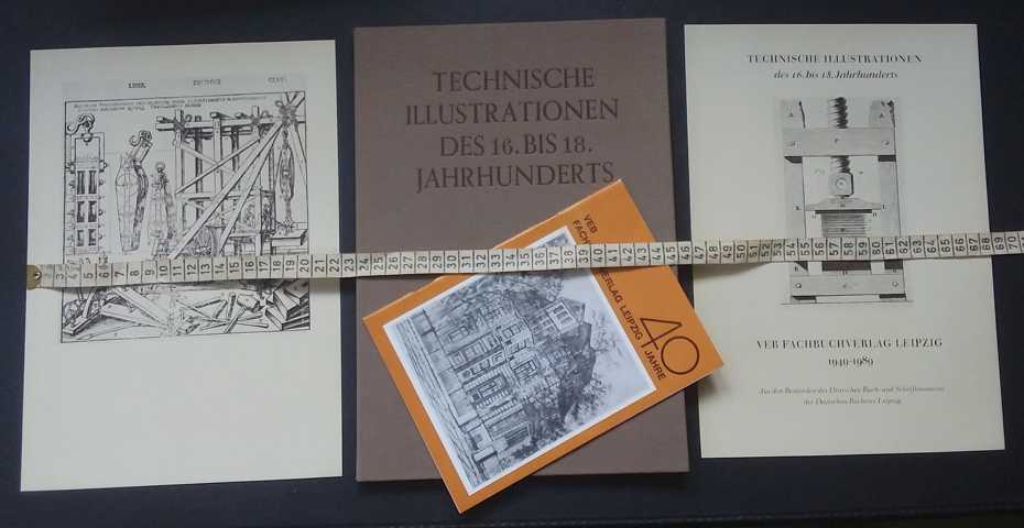 Hrsg. Fachbuchverlag   Leipzig    VEB Fachbuchverlag Leipzig 1949-1989  - Technische Illustrationen des 16. bis 18. Jahrhunderts  