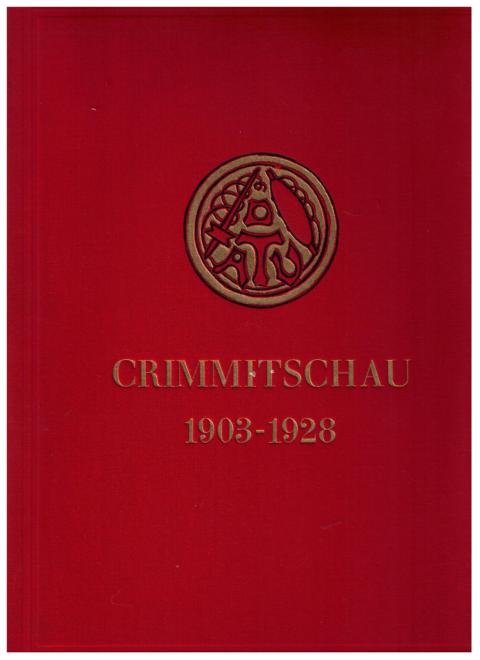 Hrsg. Textilarbeiterverband   Crimmitschau 1903-1928  