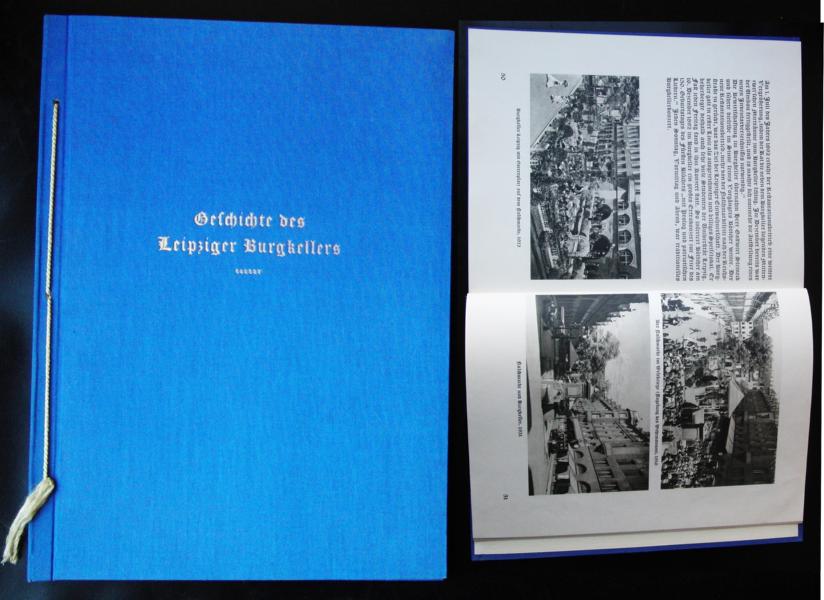 Kapp , Arnold  und Winde,O.   Geschichte des Leipziger Burgkellers ( - Nummeriertes Exemplar  117  von 500  - )  