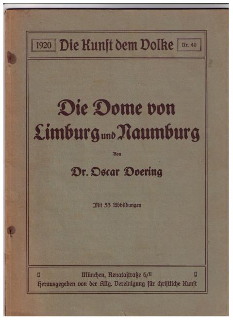 Doering , Dr. Oscar   Die  Dome von Limburg  und Naumburg  