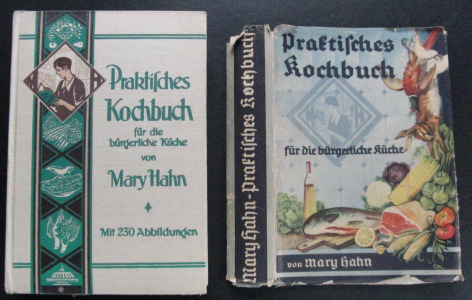 Hahn , Mary   Praktisches Kochbuch für die bürgerliche Küche   MIT farbigen Originalumschlag !  