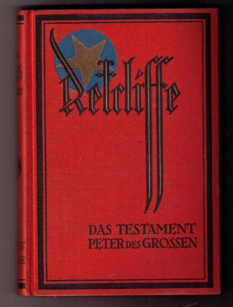 Retcliffe  , Sir  John    Das Testament Peter des  Großen  