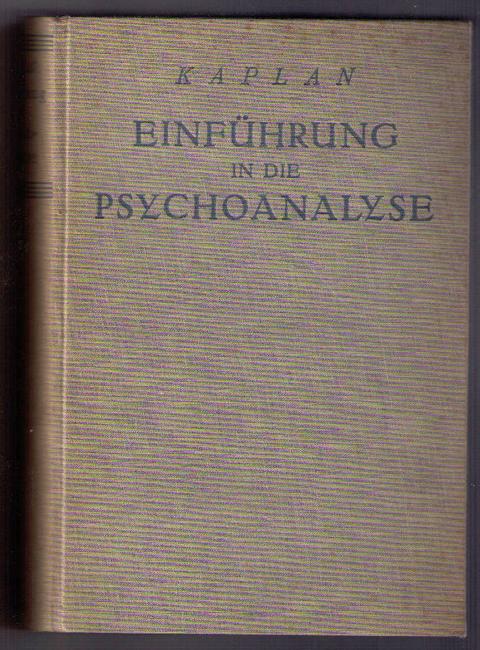 Kaplan , Leo   Grundzüge der Psychoanalyse   